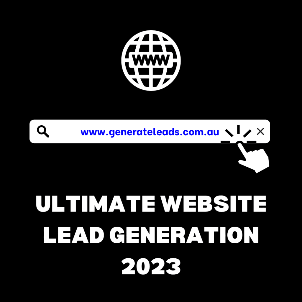 How to generate leads with the ultimate web design in 2023 - Website Design Agency